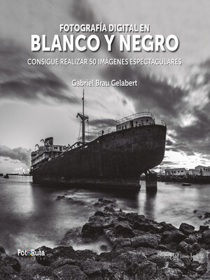 cover image of Fotografía digital en blanco y negro